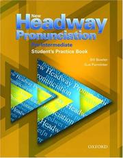 Cover of: New Headway Pronunciation Course (New Headway English Course) by Bill Bowler, Sarah Cunningham, Peter Moor, Sue Parminter