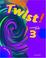 Cover of: Twist!