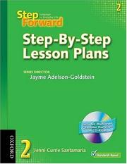 Cover of: Step Forward 2: Step-by-step Lesson Plans with Multilevel Grammar Exercises CD-ROM