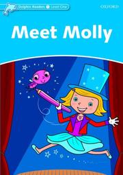 Cover of: Dolphin Readers Level 1: Meet Molly