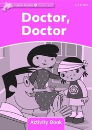 Cover of: Dolphin Readers Starter Level: Doctor, Doctor Activity Book