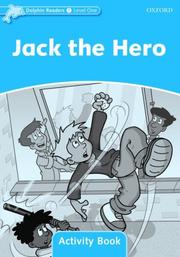 Cover of: Dolphin Readers Level 1: Jack The Hero Activity Book