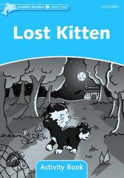 Cover of: Dolphin Readers Level 1: Lost Kitten Activity Book