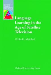 Language Learning in the Age of Satellite Television (Oxford Applied Linguistics) by Ulrike Hanna Meinhof
