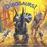 Cover of: Dinosaurs! by Robert T. Bakker