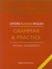 Cover of: Oxford Business English: Grammar & Practice (Oxford Business English)