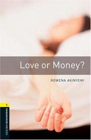 Cover of: Love or Money? (Oxford Bookworms Library)