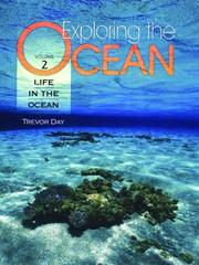 Cover of: Exploring the Ocean: 4-Volume Set: Volume 1: The Physical Ocean; Volume 2: Life in the Ocean; Volume 3: Uses of the Ocean; Volume 4: Index