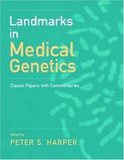 Cover of: Landmarks in Medical Genetics: Classic Papers with Commentaries (Oxford Monographs on Medical Genetics)