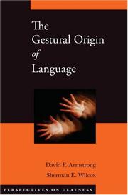 Cover of: The Gestural Origin of Language (Perspectives on Deafness) by David F. Armstrong, Sherman E. Wilcox