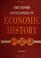 Cover of: The Oxford Encyclopedia of Economic History