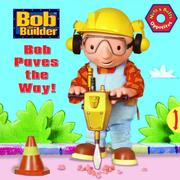 Cover of: Bob Paves the Way (Bob the Builder (Random House Board Books)) by Golden Books