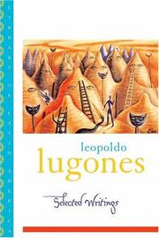 Leopold Lugones--Selected Writings (Library of Latin America) by Leopoldo Lugones