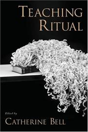Cover of: Teaching Ritual (Aar Teaching Religious Studies Series) by Catherine Bell