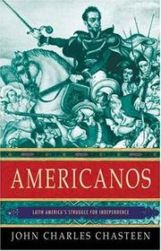 Cover of: Americanos by John Chasteen