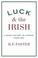 Cover of: Luck  and the Irish