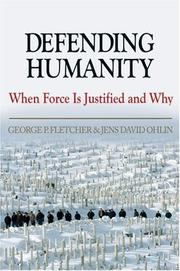 Cover of: Defending Humanity: When Force is Justified and Why