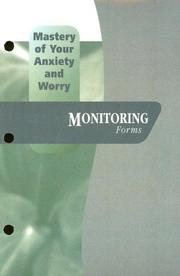 Cover of: Mastery of Your Anxiety and Worry (MAW): Monitoring Forms  NOT FOR SALE SEPARATELY (Treatments That Work)