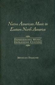 Cover of: Native American Music in Eastern North America: Experiencing Music, Expressing Culture Includes CD (Global Music Series)
