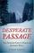 Cover of: Desperate Passage