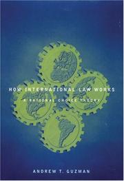 Cover of: How International Law Works: A Rational Choice Theory