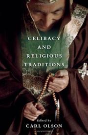 Cover of: Celibacy and Religious Traditions by Carl Olson