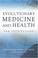 Cover of: Evolutionary Medicine and Health