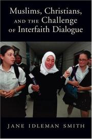 Cover of: Muslims, Christians, and the Challenge of Interfaith Dialogue