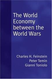 Cover of: The World Economy between the Wars by Peter Temin, Gianni Toniolo