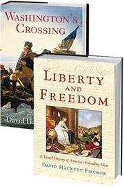 Cover of: The David Hackett Fischer Set: Consisting of Liberty and Freedom and Washington's Crossing