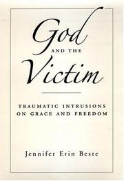 Cover of: God and the Victim: Traumatic Intrusions on Grace and Freedom (Aar Academy Series)