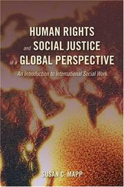 Cover of: Human Rights and Social Justice in a Global Perspective by Susan C. Mapp