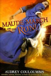 Cover of: Maude March on the Run! (Maude March)