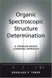 Cover of: Organic Spectroscopic Structure Determination: A Problem-Based Learning Approach