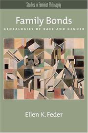 Cover of: Family Bonds: Genealogies of Race and Gender (Studies in Feminist Philosophy)