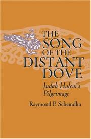 Cover of: The Song of the Distant Dove: Judah Halevi's Pilgrimage