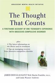 Cover of: The Thought that Counts: A Firsthand Account of One Teenager's Experience with Obsessive-Compulsive Disorder (Adolescent Mental Health Initiative)
