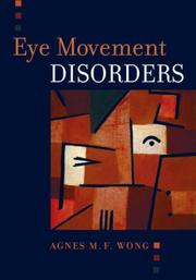 Cover of: Eye Movement Disorders by Agnes Wong, Agnes Wong