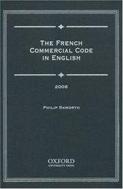 French Commercial Code in English 2006 by Phillip Raworth