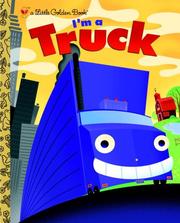 Cover of: I'm a Truck