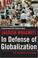 Cover of: In Defense of Globalization