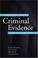 Cover of: An Introduction to Criminal Evidence
