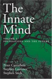Cover of: The Innate Mind: Foundations and the Future Volume 3 (Evolution and Cognition)