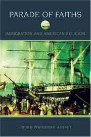 Cover of: A Parade of Faiths: Immigration and American Religion (Religion in American Life)