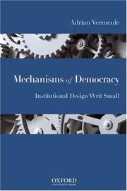 Cover of: Mechanisms of Democracy: Institutional Design Writ Small