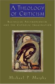 A Theology of Criticism by Michael P. Murphy