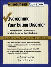 Cover of: Overcoming Your Eating Disorder by W. Stuart Agras, Robin Apple