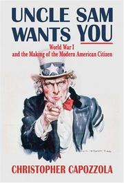 Cover of: Uncle Sam Wants You by Christopher Capozzola