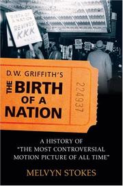 Cover of: D.W. Griffith's the Birth of a Nation by Melvyn Stokes