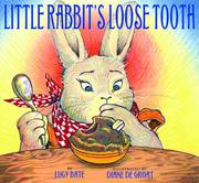 Cover of: Little Rabbit's Loose Tooth by Lucy Bate